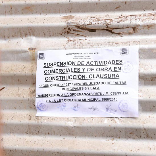 Poder público local determinou a interdição do canteiro de obras do edifício. Foto: Gentileza/Prefeitura de Ciudad del Este